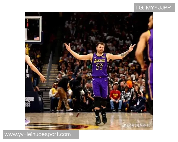 东契奇首节表现出色攻防兼备轻松拿下10分4板2助正负值高达6