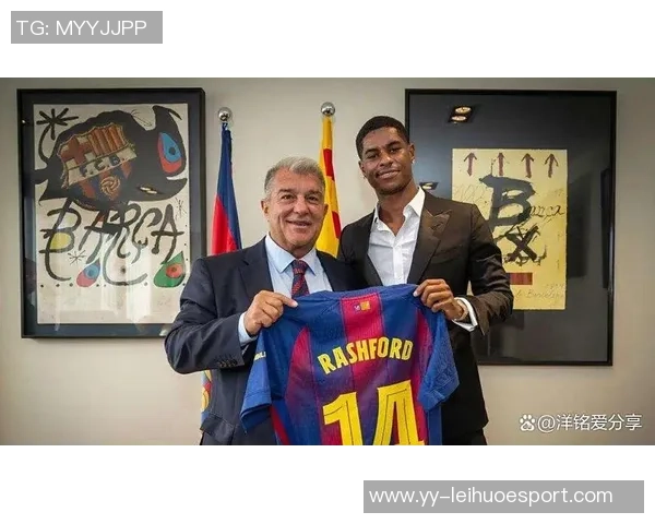 拉什福德与巴萨互有意向曼联谈判或迎利好局面